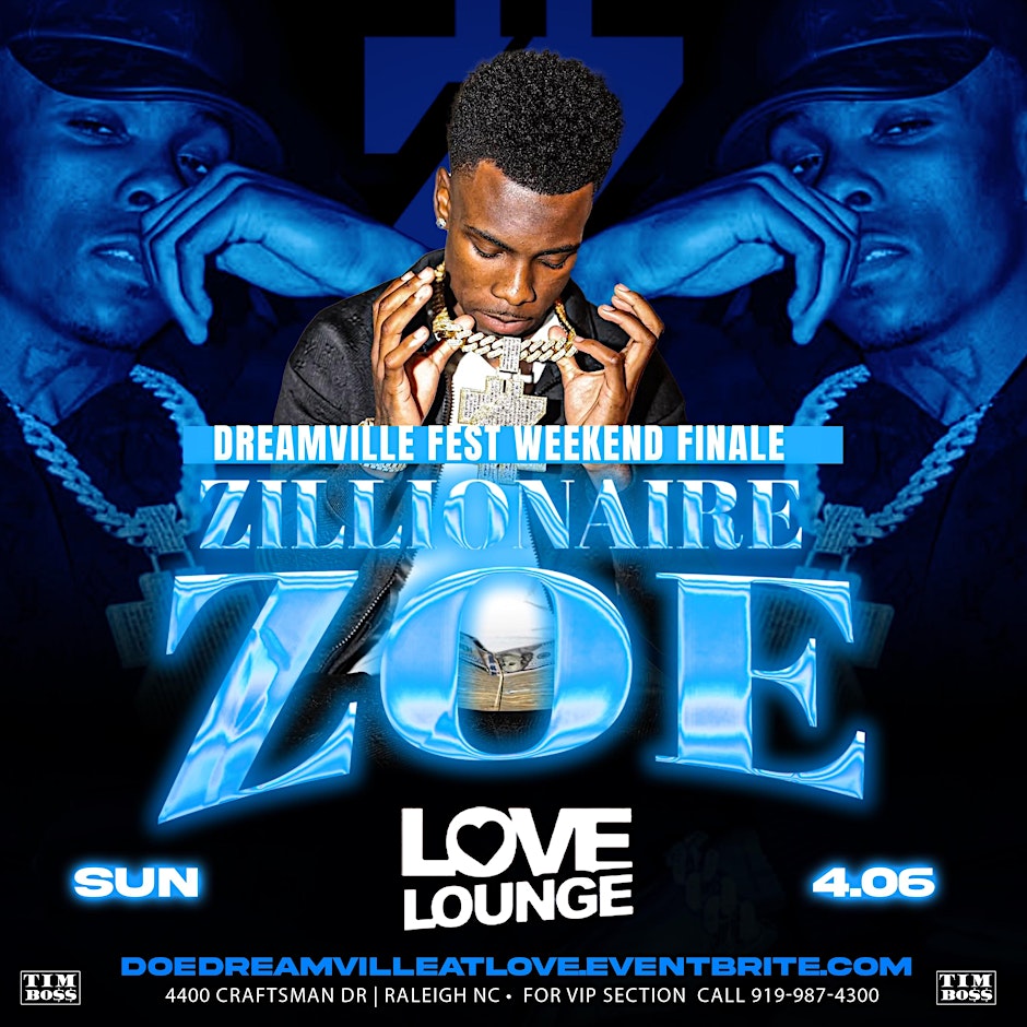 Zillionaire doe at LOVE LOUNGE DREAMVILLE FINALE.TEXT [956-335-4011] FOR TICKETS Cover