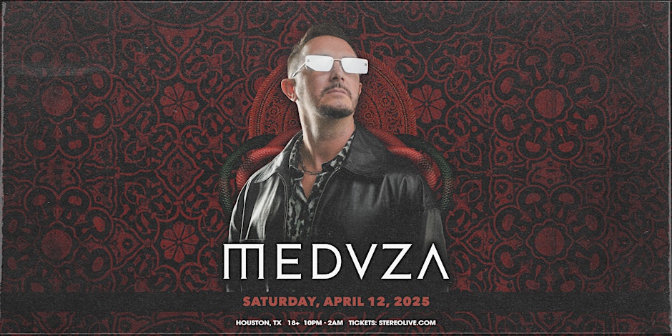MEDVZA - Stereo Live Houston.TEXT [956-335-4011] FOR TICKETS!! Cover