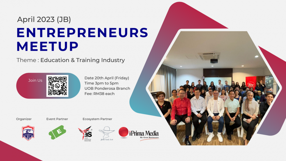 Johor Bahru Entrepreneurs Meetup April 2023 Cover