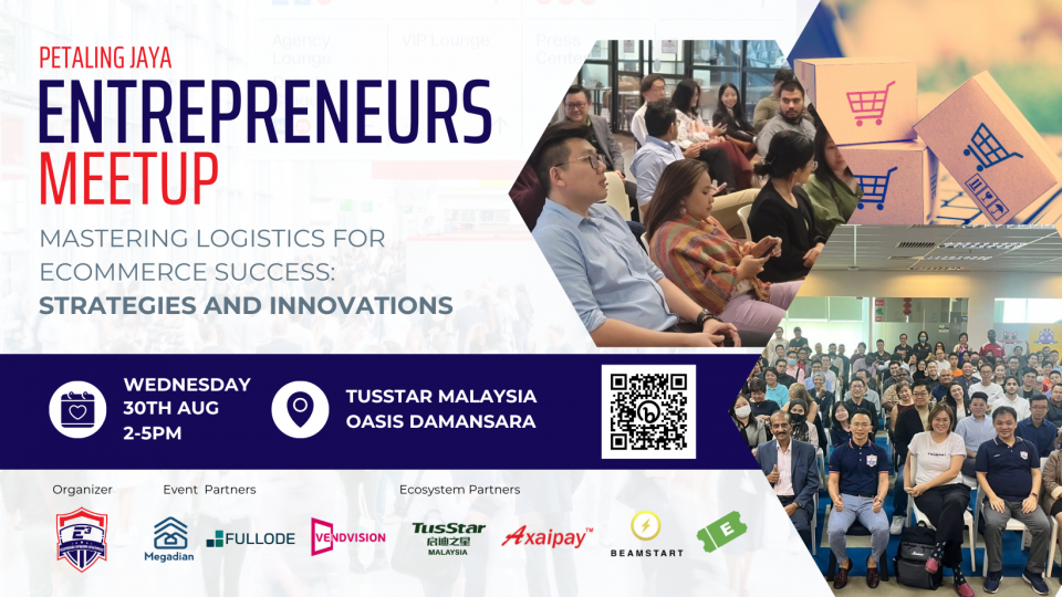 PJ Entrepreneurs Meetup - "Mastering Logistics for eCommerce Success: Strategies and Innovations" Cover