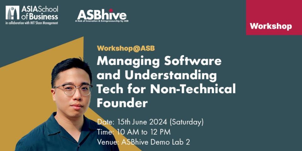 Workshop@ASB – Managing Software and Understanding Tech for Non-Technical Founders Cover