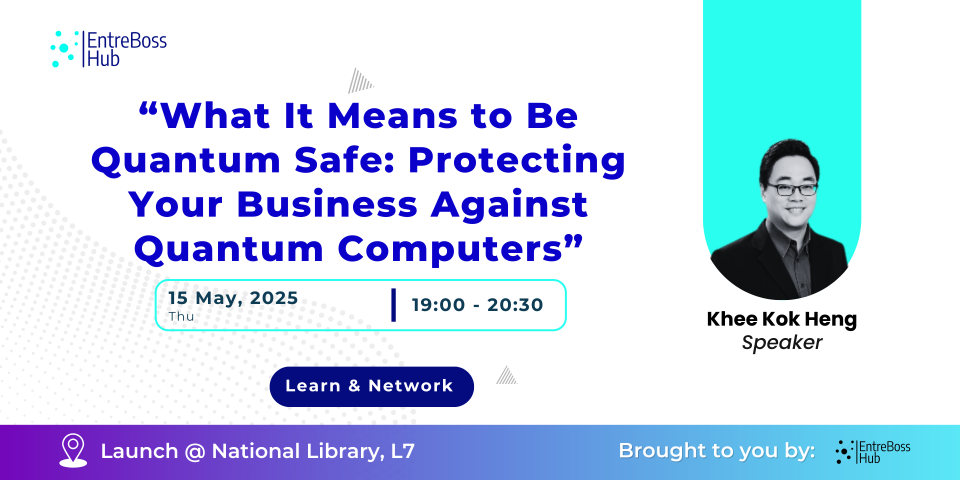 What It Means to Be Quantum Safe: Protecting Your Business Against Quantum Computers Cover